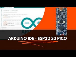 ESP32 S3 PICO: The Ultimate Beginner's Guide!. Guía Arduino IDE