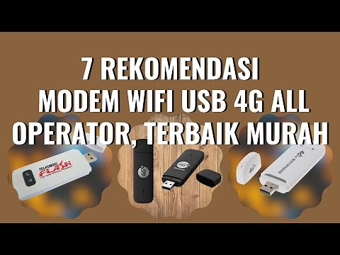7 Rekomendasi Modem Wifi USB 4G Terbaik All Operator Bagus Murah