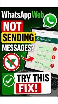 WhatsApp Web Messages Not Sending? 😱 Here's the FIX!