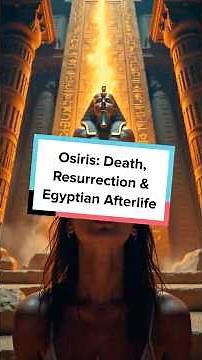 How Osiris Changed Everything About Death in Ancient Egypt