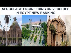 AEROSPACE ENGINEERING UNIVERSITIES IN EGYPT NEW RANKING