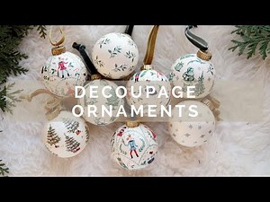 DIY Decoupage Ornaments