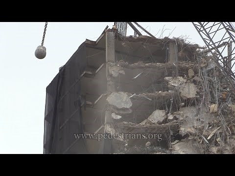 Hotel Demolition (Wrecking Ball), Part 1