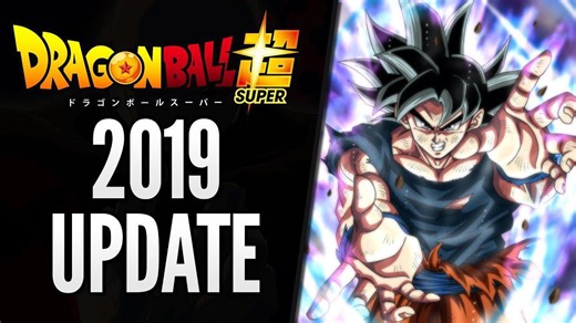 Dragon Ball Super 2019 Update: Full Story
