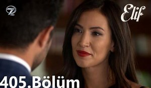 ELİF - 405.BÖLÜM - izle7