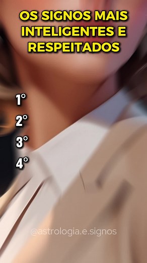 Os Signos Mais Inteligentes e Respeitados do Zodíaco