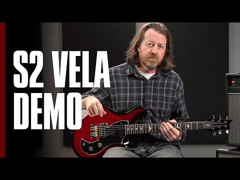 The S2 Vela | Demo | PRS Guitars