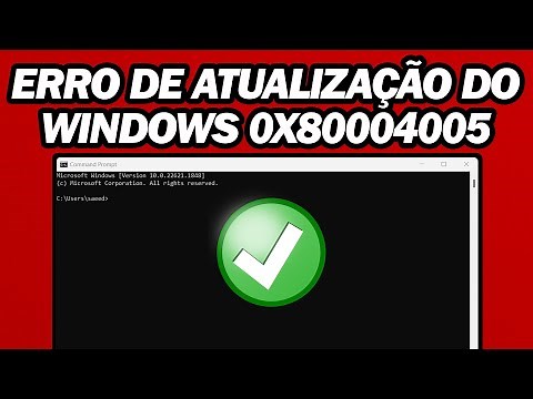 Corrigir O Erro De Atualização Do Windows 0x80004005 No Windows 11/10 | Passo a Passo