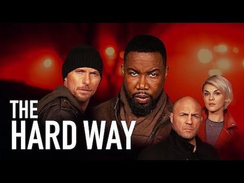أجمل أفلام الأكشن والقتال للبطل مايكل جاي .. الطريق الصعب مترجم 2019 The Hard Way