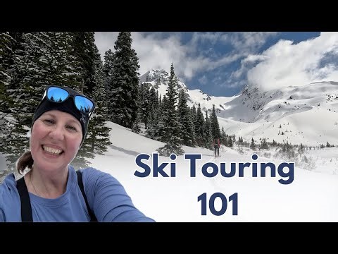 What is Backcountry Ski Touring? Start Here!