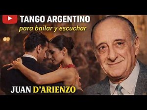 🎻 Tango Argentino para Bailar y Escuchar | Juan D’Arienzo 💃🕺