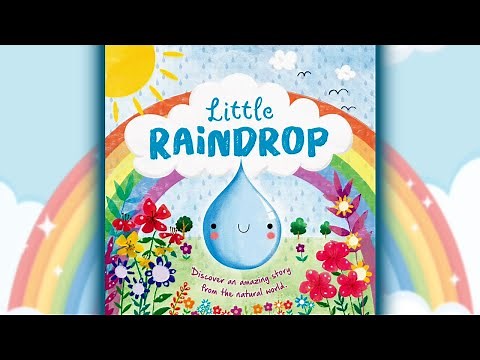 Little Raindrop 💧🌈 | Read Aloud for Kids | Spring books | Educational books | Storytime for kids