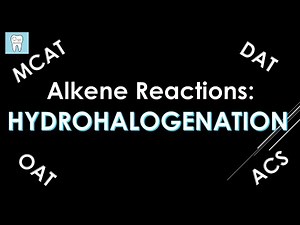 Hydrohalogenation | HBr or HCl | Organic Chemistry