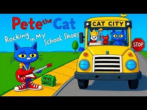 Pete the Cat: Rocking in My School Shoes 🎸👟 | Fun School Story for Kids | Read Aloud