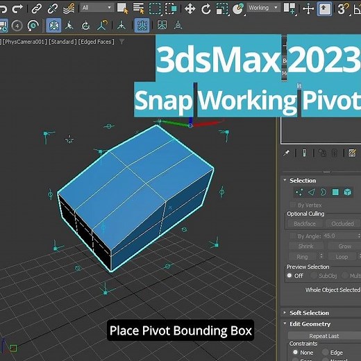 3dsMax 2023 - Snap Working Pivot