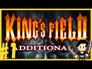 King's Field Additional 2 [gameplay] #1 Opening