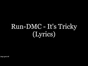 Run-DMC - It's Tricky (Lyrics HD)