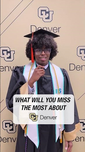 What Will You Miss About CU Denver?