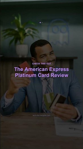 The American Express Platinum Card Review: A Comprehensive Guide to Luxury Benefits