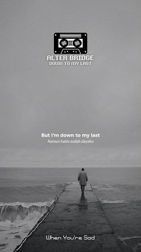 Lirik Lagu 'Down to My Last' oleh Alter Bridge