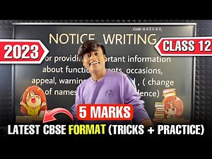 Notice writing | New FORMAT for notice writing | CBSE BOARDS | Writing section | For class12,11,10,9