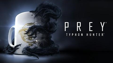 Prey – Official Typhon Hunter Trailer