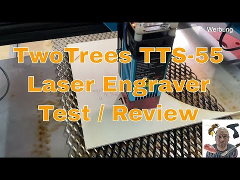 TwoTrees TTS-55 Laser Engraver (Test / Review, deutsch)