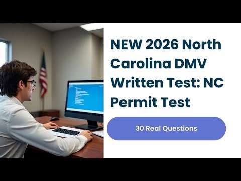 NEW 2026 North Carolina DMV Written Test: NC Permit Test 30 Real Questions