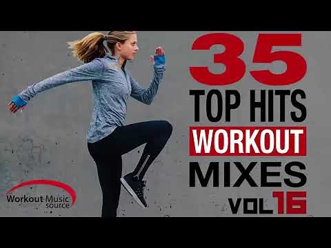 Workout Music Source // 35 Top Hits Workout Mixes Vol. 16 (Unmixed)