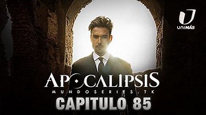 Apocalipsis Capitulo 85