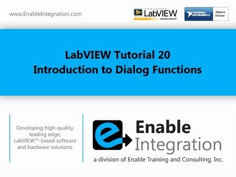 LabVIEW Tutorial 20 - Dialog Functions (Enable Integration)