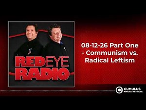 08-12-26 Part One - Communism vs. Radical Leftism