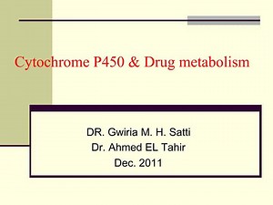 Cytochrome P450 Drug metabolism - SlideServe