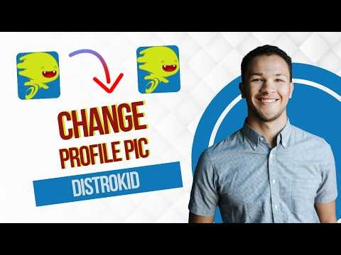 How To Change Profile Picture On DistroKid (Best Method)