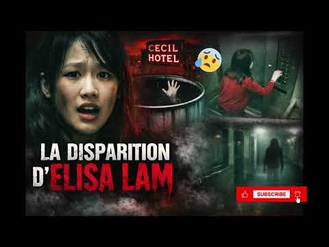 Cette Vidéo a Terrifié Internet | L’Affaire Elisa Lam