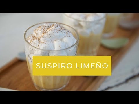 How to Make the Peruvian Suspiro Limeño Dessert