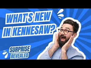 Your Complete Guide to the Charming City of Kennesaw, GA!