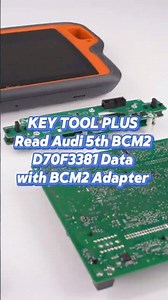 How to Read Audi 5th BCM2 D70F3381 Data with BCM2 Adapter with Xhorse KEY TOOL PLUS？ #autolocksmith