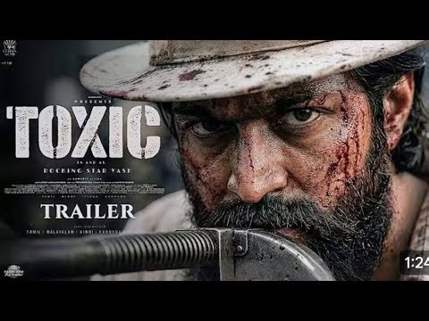 TOXIC (2026) - Trailer Rocking Star Yash Nayanthara Yash New Movie Trailer Fan Made
