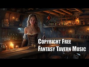 Copyright Free Fantasy Tavern Music