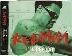 Redman - I'll Bee Dat!