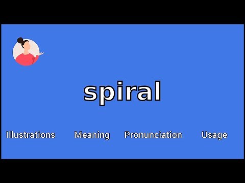 SPIRAL - Meaning and Pronunciation