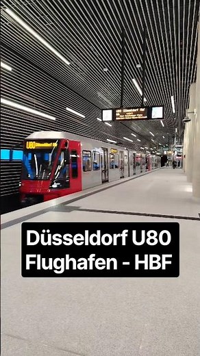 Düsseldorf Rheinbahn U80 Flughafen ✈️ HBF Neueröffnung