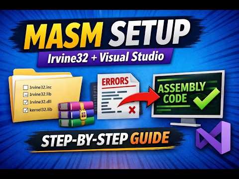 Assembly Language Setup (MASM + Irvine32) in Visual Studio – Easy Guide