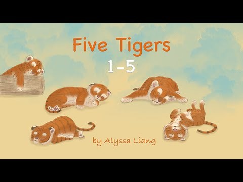 Tiger Math for children - Counting Numbers: "Five Tigers 1-5" by Alyssa Liang