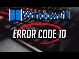 Fix "Error Code 10" Keyboard Problem in Windows 11