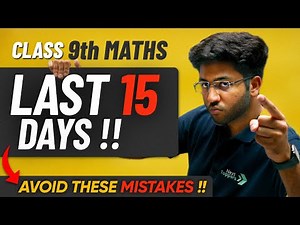 Class 9th Maths - Last 15 Days !! | Avoid These MISTAKES ⚠️