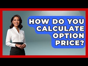 How Do You Calculate Option Price? - Learn About Economics