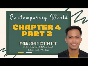 CONTEMPORARY WORLD CHAPTER 4, PART 2