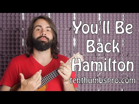 You'll Be Back - Hamilton - Ukulele Tutorial